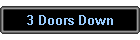3 Doors Down