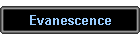 Evanescence